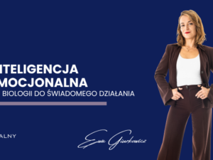 Inteligencja emocjonalna Instytut Rozwoju Biznesu i Rachunkowości