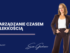 Zarządzanie czasem z lekkością Instytut Rozwoju Biznesu i Rachunkowości